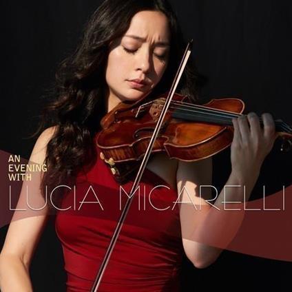 An Evening With - CD Audio di Lucia Micarelli