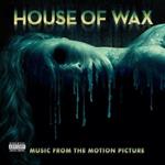 House of Wax (Colonna sonora)