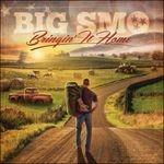 Bringin' it Home - CD Audio di Big Smo