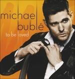 To Be Loved - Vinile LP di Michael Bublé