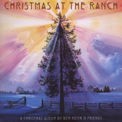 Christmas at the Ranch - CD Audio di Ben Keith