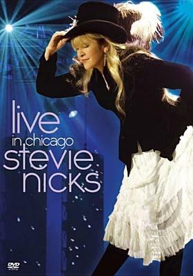 Stevie Nicks. Live in Chicago (DVD) - DVD di Stevie Nicks