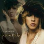 Crystal Visions. The Very Best of Stevie Nicks