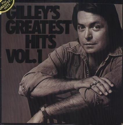 Gilley's Greatest Hits 1 - Vinile LP di Mickey Gilley