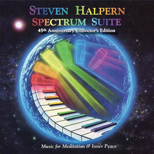 Spectrum Suite (45th Anniversary Collection) - CD Audio di Steven Halpern