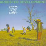 3 Years 5 Months and 2 Days in the Life of - CD Audio di Arrested Development