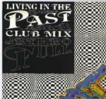 Living In The Past (Club Mix)