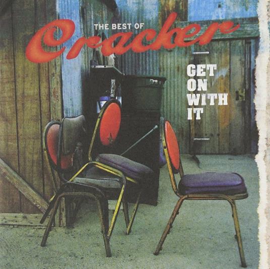 Get On With It: Best Of Cracker - CD Audio di Cracker