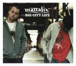 Big City Life - CD Audio di Mattafix