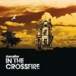 In the Crossfire - CD Audio Singolo di Starsailor