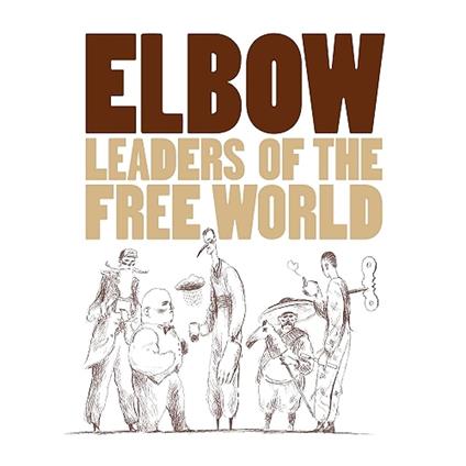 Leaders Of The World - CD Audio di Elbow
