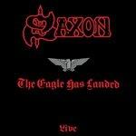The Eagle Has Landed. Live - CD Audio di Saxon