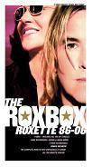 The Roxbox. Roxette 86/06