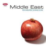 Greatest Songs Ever: Middle East - CD Audio