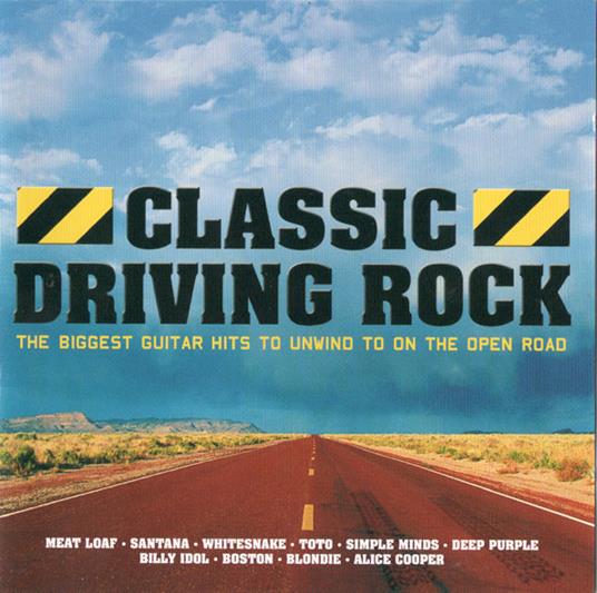 Classic Driving Rock - CD Audio