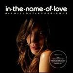 In the Name of Love. A Chillout Experience - CD Audio di Lazy