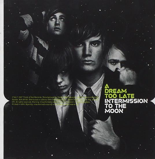 Intermission to the Moon - CD Audio di A Dream Too Late