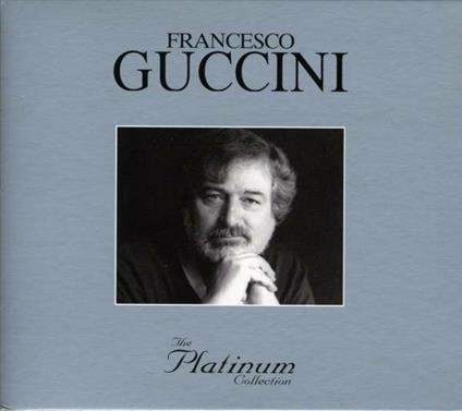 The Platinum Collection: Francesco Guccini - CD Audio di Francesco Guccini