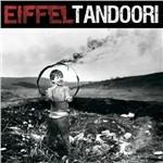 Tandoori - CD Audio di Eiffel