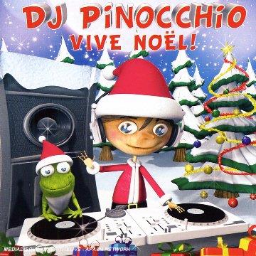Dj Pinocchio Vive Noel - CD Audio