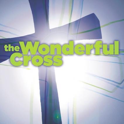 Wonderfull Cross The - CD Audio