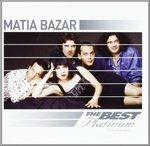 The Best of Platinum - CD Audio di Matia Bazar