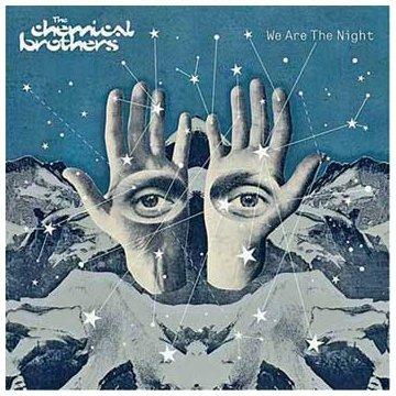 We Are the Night - CD Audio di Chemical Brothers