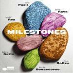 Milestones. Un incontro in jazz - CD Audio di Gino Paoli,Roberto Gatto,Danilo Rea,Flavio Boltro,Enrico Rava,Rosario Bonaccorso