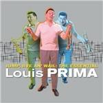 Jump, Jive an' Wail. The Essential - CD Audio di Louis Prima