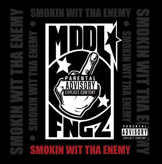 Smokin Wit Tha Enemy - CD Audio di Mddl Fngz