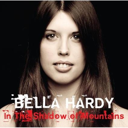 In the Shadow of - CD Audio di Bella Hardy