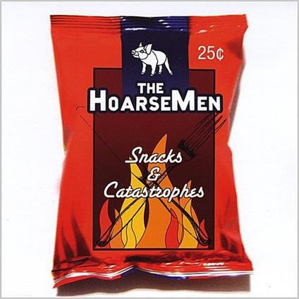 Snacks & Catastrophes - CD Audio di Hoarsemen