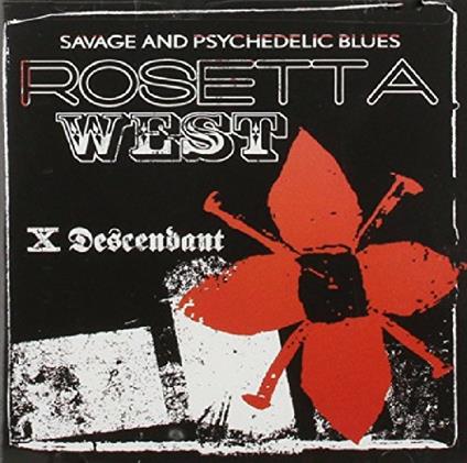 X Descendant - CD Audio di Rosetta West
