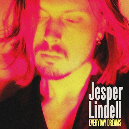Everyday Dreams - CD Audio di Jesper Lindell