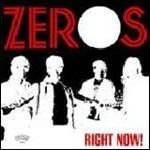 Right Now! - CD Audio di Zeros