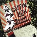 Round Midnight - CD Audio di Coffin Lids