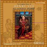 All Goodly Sports. Integrale della musica di Henry VIII
