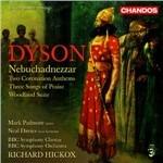Nebuchadnezzar - Two Coronation Anthems - Three Songs of Praise - Woodland Suite
