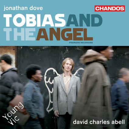 Tobias and the Angel - CD Audio di Jonathan Dove