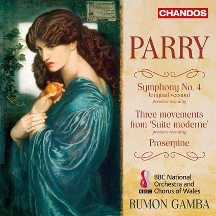 Sinfonia n.4 - Proserpine - Suite Moderne - CD Audio di Charles Hubert Parry