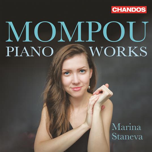 Piano Works - CD Audio di Frederic Mompou,Marina Staneva