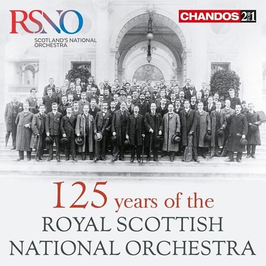 125 Years Of The RSNO - CD Audio di Royal Scottish National Orchestra