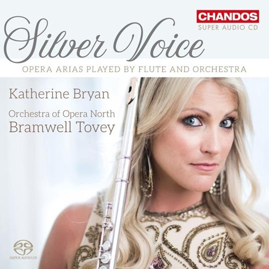 Silver Voice - SuperAudio CD di Bramwell Tovey,Orchestra of Opera North,Katherine Bryan
