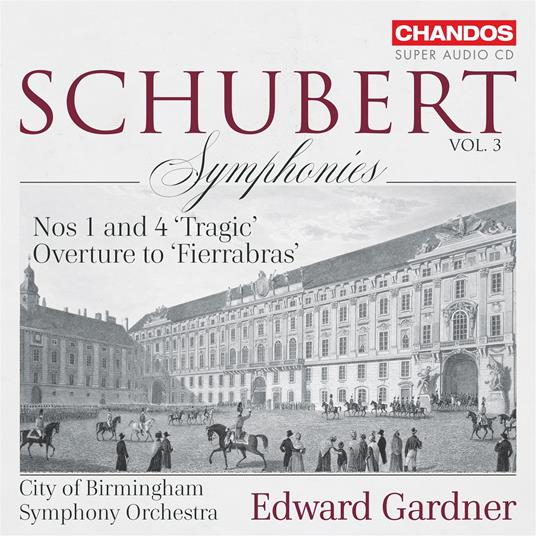 Schubert Symphonies Vol. 3 - CD Audio di City of Birmingham Symphony Orchestra