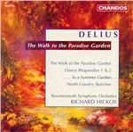 The Walk to the Paradise Garden - CD Audio di Frederick Delius