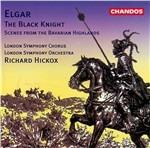 The Black Knight - CD Audio di Edward Elgar