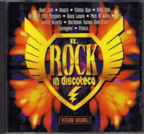 Il Rock In Discoteca (Versioni Originali) - CD Audio