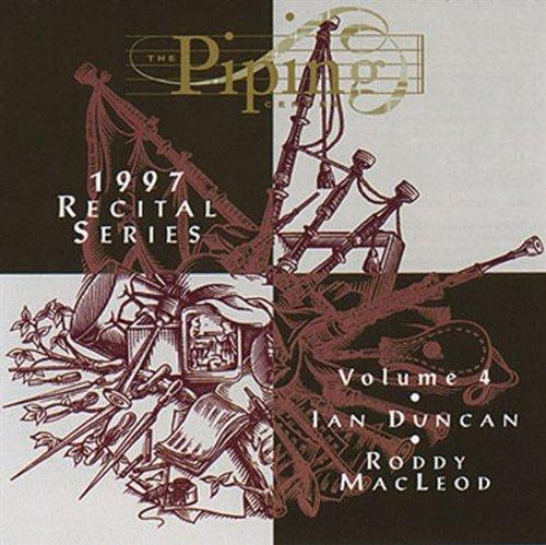 1997 Piping Recital 4 - CD Audio di Roddy MacLeod,Ian Duncan