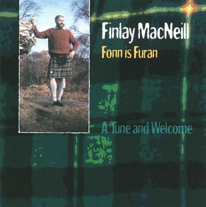 Fonn Is Furan - CD Audio di Finlay MacNeill