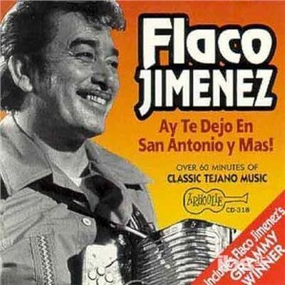 Ay Te Dejo En San Antonio - CD Audio di Flaco Jimenez
